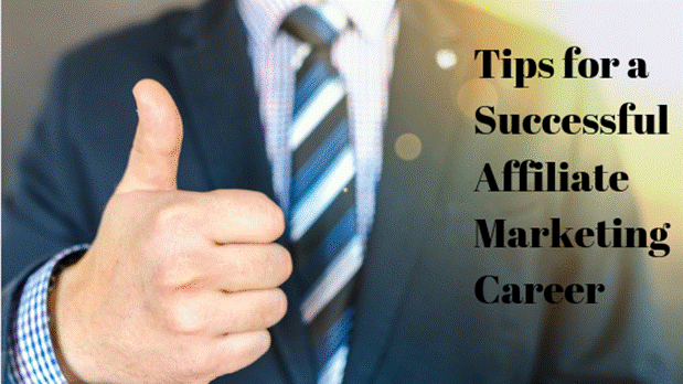 Tips for a Successful Affiliate Marketing Career