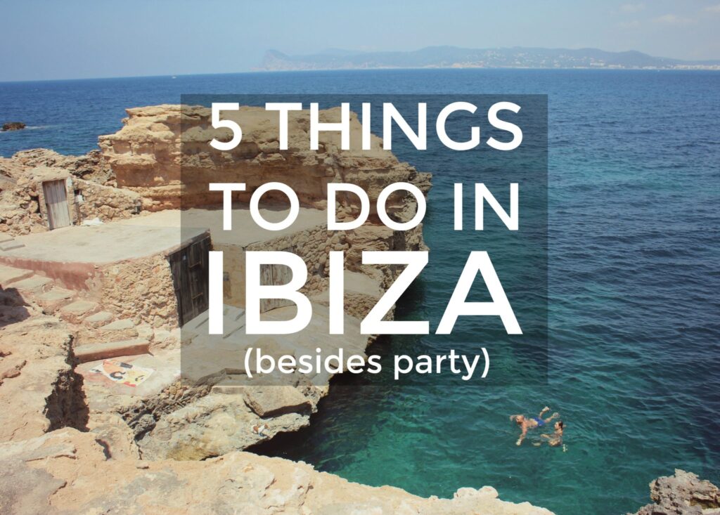 things-to-do-in-Ibiza-besides-party