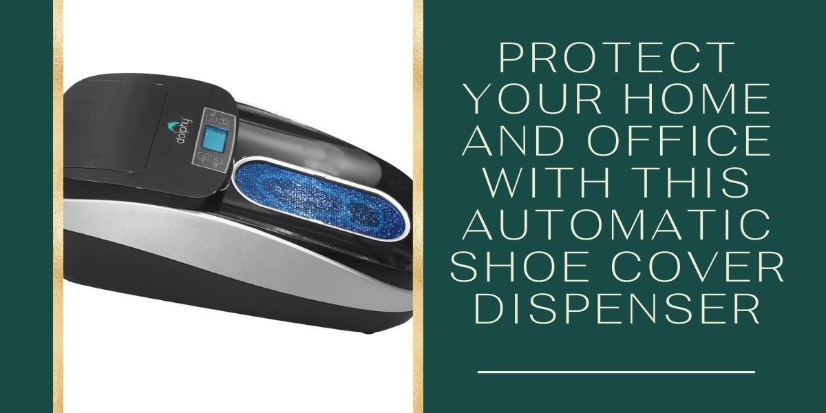Protect Your Home and Office with This Automatic Shoe Cover Dispenser